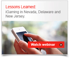 Lessons Learned: Gaming in Nevada, Delaware and New Jersey 